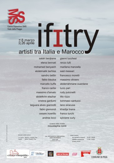 Centro espositivo SMS, IfItry, Biennale Internationale de Casablanca, Moustapha Romli, Salah Benjkane, Elena Nennati, Mohamed Benyaich, Abdelmalik Berhiss, Sandro Betin, Fabio Bisulca, Marcello Buffa, Franco Carlisi, Massimo D'Amato, Abdelkrim Elazhar, Cristina Gardumi, Taiguara Alves Giannotti, Fabio Gismondi, Cesare Inzerillo, Andrea Locci, Gianni Lucchesi, Renzo Lulli, Marilena Manzella, Said Messari, Francesco Moretti, Massimo Oliviero, Abdrrahmane Ouardane, Lucio Pari, Rudy Pulcinelli, Lillo Rizzo, Tommaso Santucci, Tano Siracusa, Khadija Tnana, Franco Turchi, Sylviane Zurly